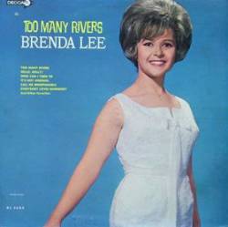 Brenda Lee : Too Many Rivers